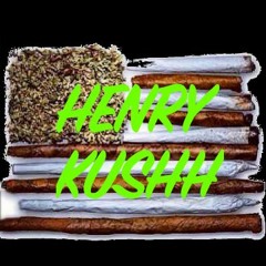 Kushh God X 808 Plugg - HenryKushh [Prod. Kushh God]