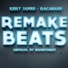 KERY JAMES - RACAILLES (Instrumental Remake)