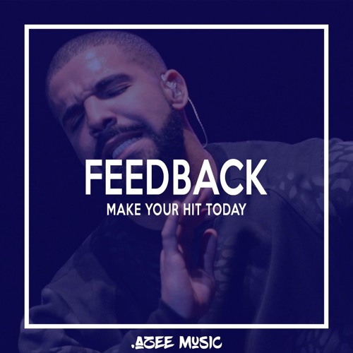 FeedBack[Toronto Type Beat]