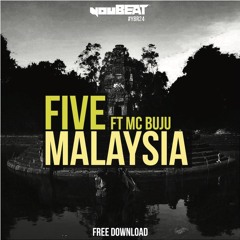 FIVE - MALAYSIA (ft. MC Buju) [#yBR24 - Free Download]