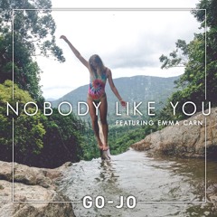 Nobody Like You (feat. Emma Carn)