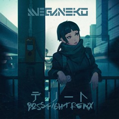 Meganeko - Delete [Bossfight Remix]