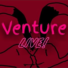Venture Live!