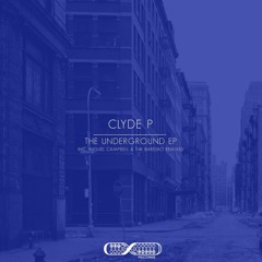 [Tsugi Premiere]Clyde P - Underground (Original Mix)