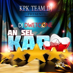 AN SEL KARO VOL.3 BY DJ DWETCONE (2016) #KPKTEAMDJ