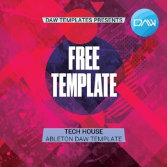 Free Tech House Ableton Live Project Template