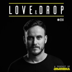 Love & Drop #004