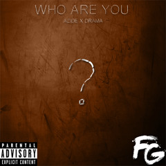 Azide x Drama - Who Are You [BUY=FREE DL]