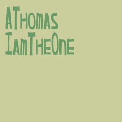 A Thomas - I am the one