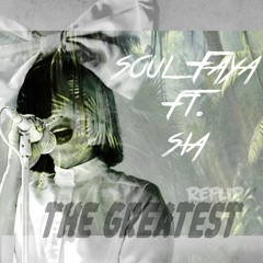 SIA - THE GREATEST (FAYA'EDIT) *FULL*FREE DL*