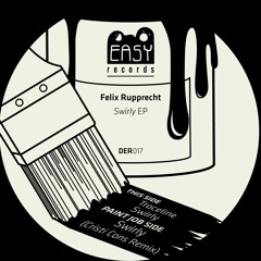 DER017 / Felix Rupprecht - Swirly EP incl. Cristi Cons Remix