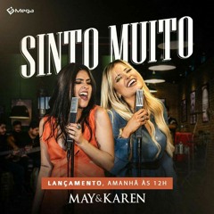 May e Karen - Sinto Muito