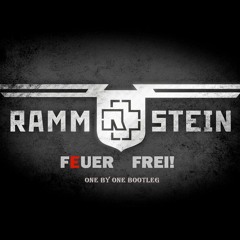 Rammstein - Feuer Frei! (oneBYone bootleg)