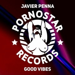 Good Vibes  (Javier Penna Original Mix)#23 traxsource