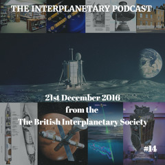 #14 - British Interplanetary Society and Interview with David Iron - Lunar Mission One