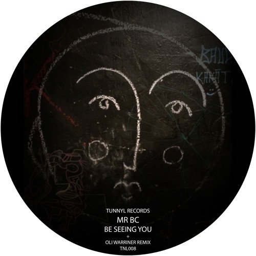 TNL008 - MR BC "Be seeing You" EP w/ Oli Warriner Remix [Snippets] // Release Date:  20/01/2017!