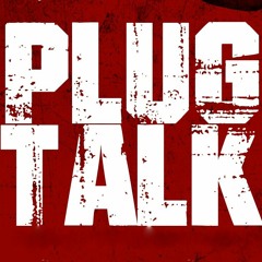 Mal - Plug Talk