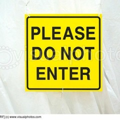 Please Do Not Enter!