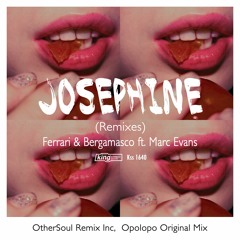 02. Josephine (OtherSoul Re - Rub)