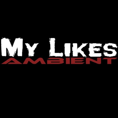 My Likes (Ambient)