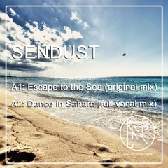 Sendust - Escape To The Sea (Original Mix)