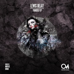OSCM008: Lewis Delay - Yourself (Original Mix)