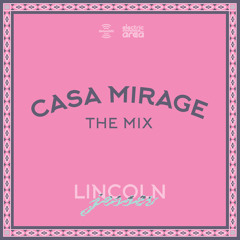Casa Mirage - The Mix