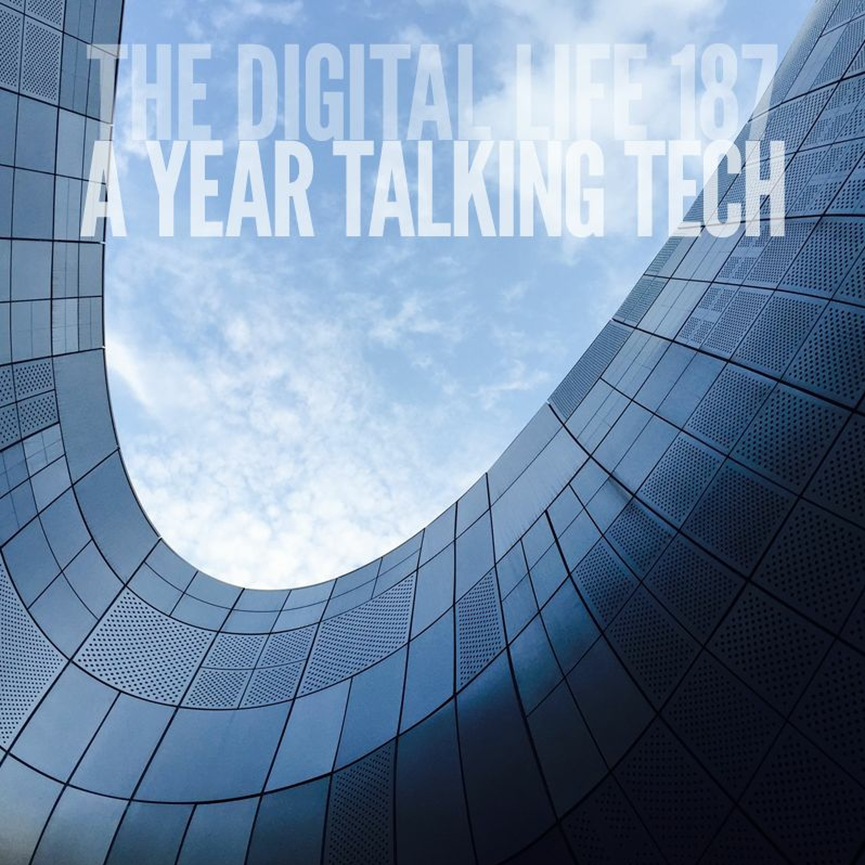 The Digital Life - Design and Technology Podcast