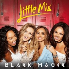 Little Mix - Black Magic - Live At The BRIT Awards 2016