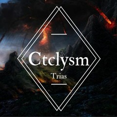 Trias - Ctclysm