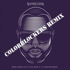 Maitre Gims - Loin (Colorblockers Refix)BUY FOR FREE DOWLOAD!!!