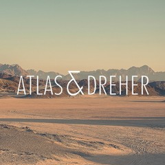 Atlas & Dreher - Was Ich weiß