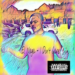El Naga - I Don't Care (Prod. El Naga Bey)