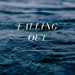 Falling Out