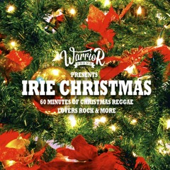 Warrior Sound presents Irie Christmas -