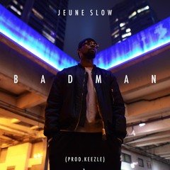 Badman (Prod. Keezle)