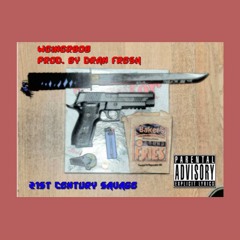 21st Century Savage (Prod. by Dran Fresh)