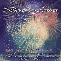 Boas Festas - Art Ment & Amigos