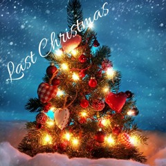 Last Christmas (Wham Cover)