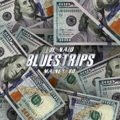 NAIDO & MAYNO Bluestrips (2016)
