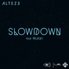 Slowdown (feat. Wutan 우탄)