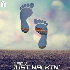 Lacy - Just Walking