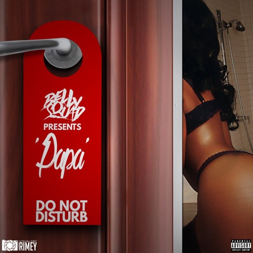 Belly Squad - Papa (Produced by GA)