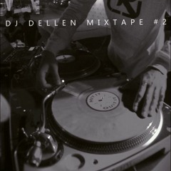 DJ DELLEN MIXTAPE #2 - Chillout Hip Hop