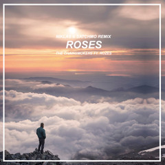 Roses (Niklas & Satchmo Remix) - The Chainsmokers (ft. ROZES)