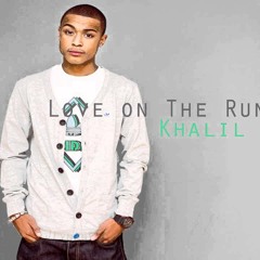 Khalil - Love on the run