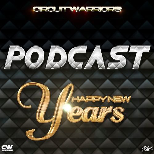 Stream CIRCUIT WARRIORS PRES. #NEWYEARS by Circuit Warriors OFICIAL ...