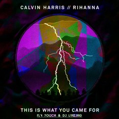 This Is What You Came For - Calvin Harris feat Rihanna - Afro House (FLY 7OUCH & DJ L!NZ3NG)