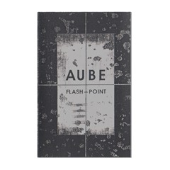 Flash-Point A (short ver.) / Aube