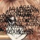 on Broadcast Illusion but it gets faster every time Fukase says "Again"